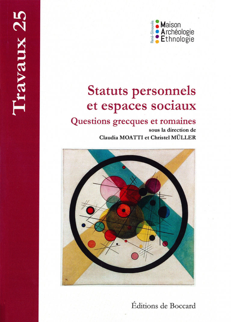 Statuts personnels et espaces sociaux : questions grecques et romaines