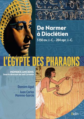 L’Égypte des Pharaons. De Narmer à Dioclétien