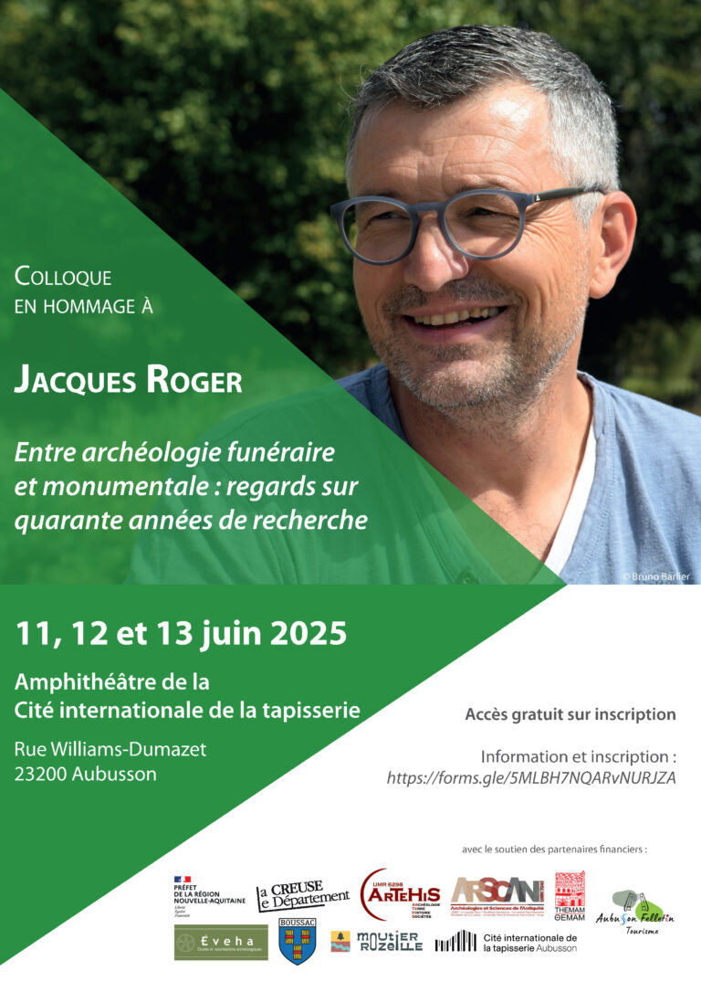 Colloque en hommage à Jacques Roger. Entre archéologie funéraire et monumentale : regards sur quarante années de recherche