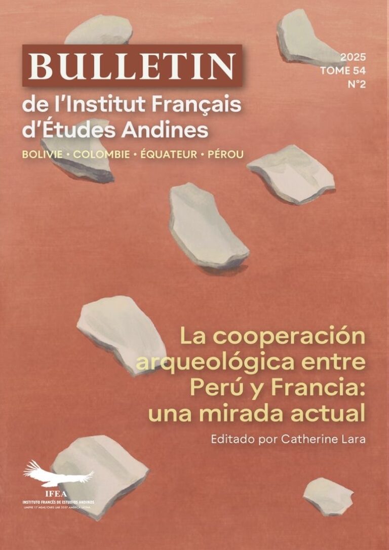 Parution |”La coopération archéologique entre le Pérou et la France : regards actuels”