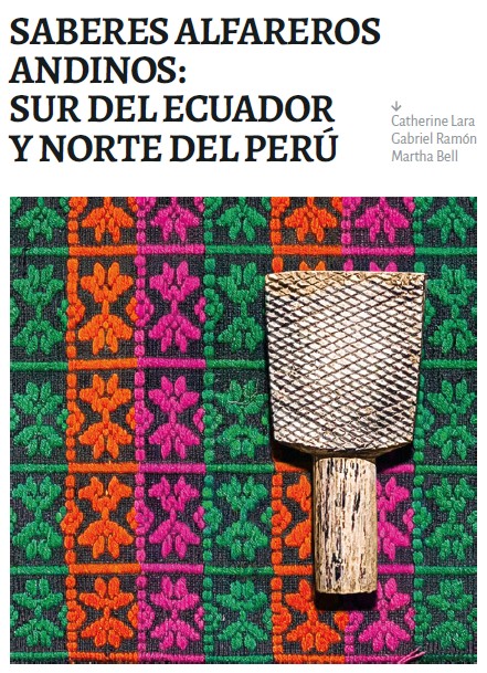 Couverture de l'ouvrage : Lara Catherine, Gabriel Ramón, Martha Bell. 2026. Saberes alfareros andinos: sur del Ecuador y norte del Perú. GPK Graf&Pack - Industria Gráfica, Cuenca, 95 pp. ⟨hal-05525978⟩ représentant l'image d'illustrations de l'exposition surplombée par le titre