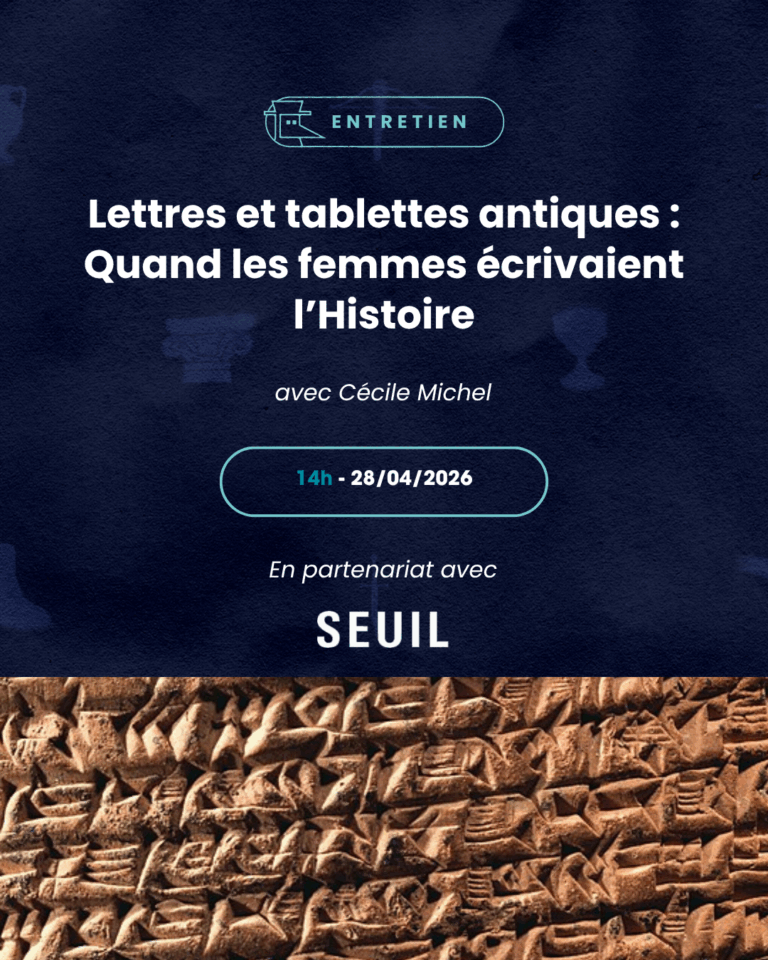 Entretien Twitch | Lettres et tablettes antiques : quand les femmes écrivent l&rsquo;histoire ». 