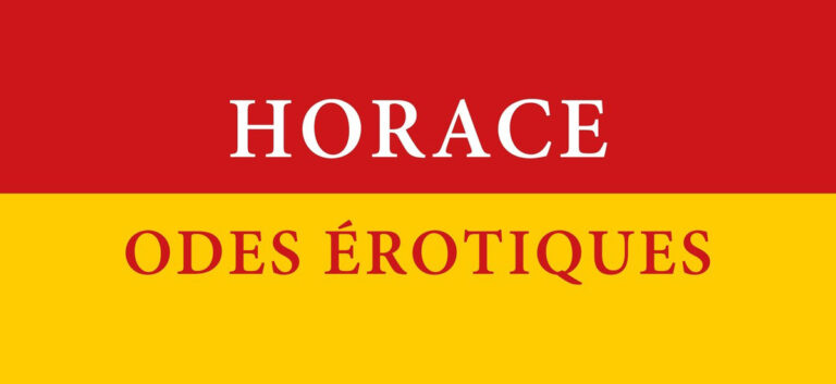 Parution : Les Odes érotiques d’Horace, traduction et commentaire par Bénédicte Delignon